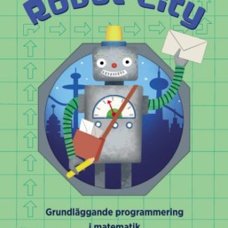 Robot City - Grundläggande programmering i matematik åk 1-3